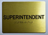 SUPERINTENDENT Sign -Tactile Signs Tactile Signs Ada sign