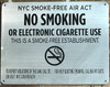 SIGN NYC Smoke free Act  "No Smoking or Electric cigarette Use"-FOR ESTABLISHMENT