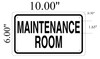 SIGNAGE MAINTENANCE ROOM  (White Aluminium rust free)