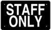 STAFF ONLY SIGN BLACK