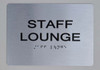 STAFF LOUNGE Sign ADA-Sign -Tactile Signs The sensation line Ada sign