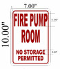 FIRE PUMP ROOM NO STORAGE PERMITTED SIGNAGE