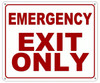 EMERGENCY EXIT ONLY Sign