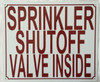 Sprinkler Shutoff Valve Inside Sign
