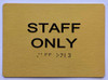 STAFF ONLY Sign -Tactile Signs Tactile Signs  Ada sign