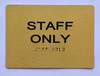 STAFF ONLY Sign -Tactile Signs Tactile Signs