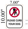 BUILDING SIGNAGE Please Curb your Dog  ( Aluminum