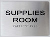 Supplies Room ADA-Sign -Tactile Signs The Sensation line  Braille sign