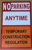 No Parking Anytime Temporary construction Regulation Aluminum