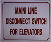 Main LINE Disconnect Switch for Elevators SIGNAGE (Aluminium Reflective, RED )