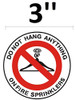 DO NOT Hang Anything ON Sprinkler Signage