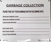 GARBAGE COLLECTION Signage
