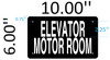 SIGN ELEVATOR MOTOR ROOM  (BLACK Aluminium rust free)