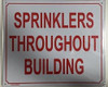 "Sprinklers Throughout Building" Metal Signage