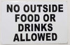 No Outside Food Or Drinks Allowed Signage (Sticker  )