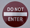 Do not Enter Signage