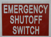 EMERGENCY SHUTOFF SWITCH  (STICKER ) RED Building  sign