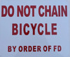 DO NOT Chain Bicycle by The Order of FD Signage