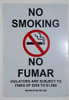 SIGN NO SMOKING VIOLATORS ARE SUBJECT TO FINES OF $250-$1000 Smoke free Air Act