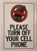 PLEASE TURN OFF YOUR CELL PHONE Signage