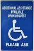 Additional Assistance Available Upon Request SIGN -The Pour Tous Blue LINE -Tactile Signs   Braille sign