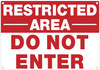 Restricted Area DO NOT Enter