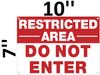 SIGNAGE Restricted Area DO NOT Enter