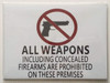 Illinois Firearms Prohibited Signage ( Aluminum Signage,One Signage