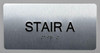 Stair A Sign -Tactile Touch Braille Sign - The Sensation line -Tactile Signs  Ada sign