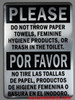 SIGN PLEASE DO NOT THROW PAPER TOWELS, FEMININE HYGIENE PRODUCTS, OR TRASH IN THE TOILET