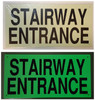 STAIRWAY ENTRANCE SIGNAGE - Photoluminescent ,High Intensity, ALUMINIUM ,Rust Free )