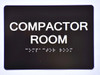 Compactor Room Sign   The Sensation line -Tactile Signs   Braille sign