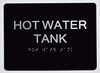 HOT Water Tank Sign   The Sensation line -Tactile Signs  Ada sign