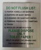 DO NOT FLUSH LIST PLEASE DISPOSE ONLY TOILET PAPER  BUILDING SIGNAGE