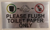 PLEASE FLUSH TOILET PAPER ONLY