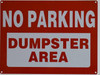 NO Parking Dumpster Area SIGNAGE(Rust Free)