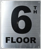 6TH Floor Sign silver