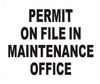 Permit On File in Maintenance Office Sign