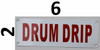 Drum DRIP Signage