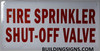 fire sprinkler shut off valve Signage
