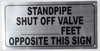 Standpipe Shut Off Valve- FEET Opposite This Fire Dept Sign