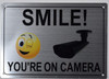 Smile You're ON Camera Sign 