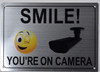 Silver Smile You're ON Camera Sign