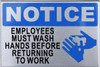 EMPLOYEES MUST WASH HANDS BEFORE RETURNING TO WORK   BUILDING SIGNAGE