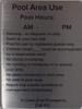 Pool Area use- Pool Hours Sign