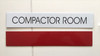 COMPACTOR ROOM SIGNAGE (WHITE)