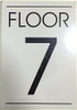 FLOOR NUMBER SIGN  - 7TH FLOOR SIGN