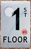 1ST FLOOR SIGN- SILVER (ALUMINUM SIGNS 8x5)