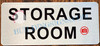 STORAGE ROOM SIGN- SILVER (ALUMINUM SIGNS 3.5X8)