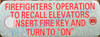 FIREFIGHTERS OPERATION TO RECALL ELEVATORS INSERT FIRE KEY AND TURN TO ON SIGN